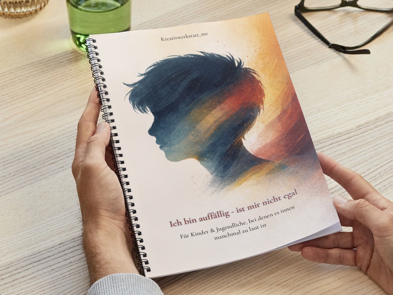 Workbook Ich bin auffällig – ist mir nicht egal